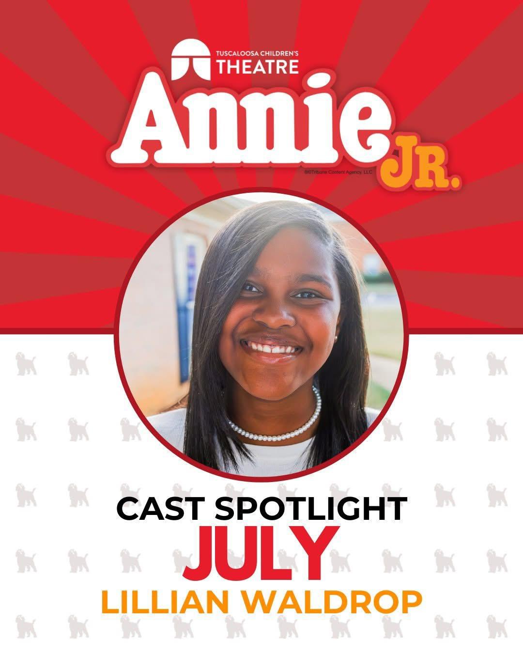 Lillian Waldrop - Cast as July in Annie Jr. at Tuscaloosa Children's Theatre